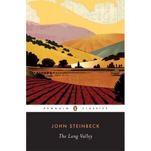 The Long Valley -- John Steinbeck